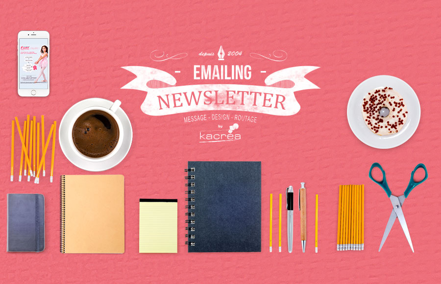 Campagnes e-mailing - Création Newsletter - Agence KACREA Paris